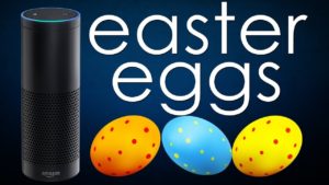 Easter Eggs sur Amazon Alexa