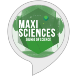 La skill Maxi Sciences pour Amazon Alexa