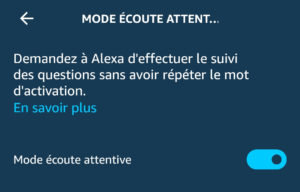 Mode écoute attentive sur Amazon Alexa