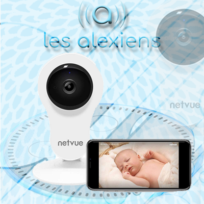 Test de la caméra babyphone pour Amazon Echo Spot Show : Netvue HomeCam