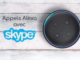 Comment passer un appel Alexa sur fixe ou mobile avec Skype sur Echo Dot ou Echo Show