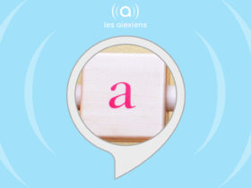 Une skill Alexa pour enfants : J'apprends l'alphabet