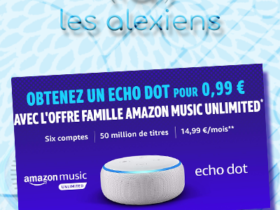 Amazon Music Unlimited Famille : Echo Dot 3 presque gratuit