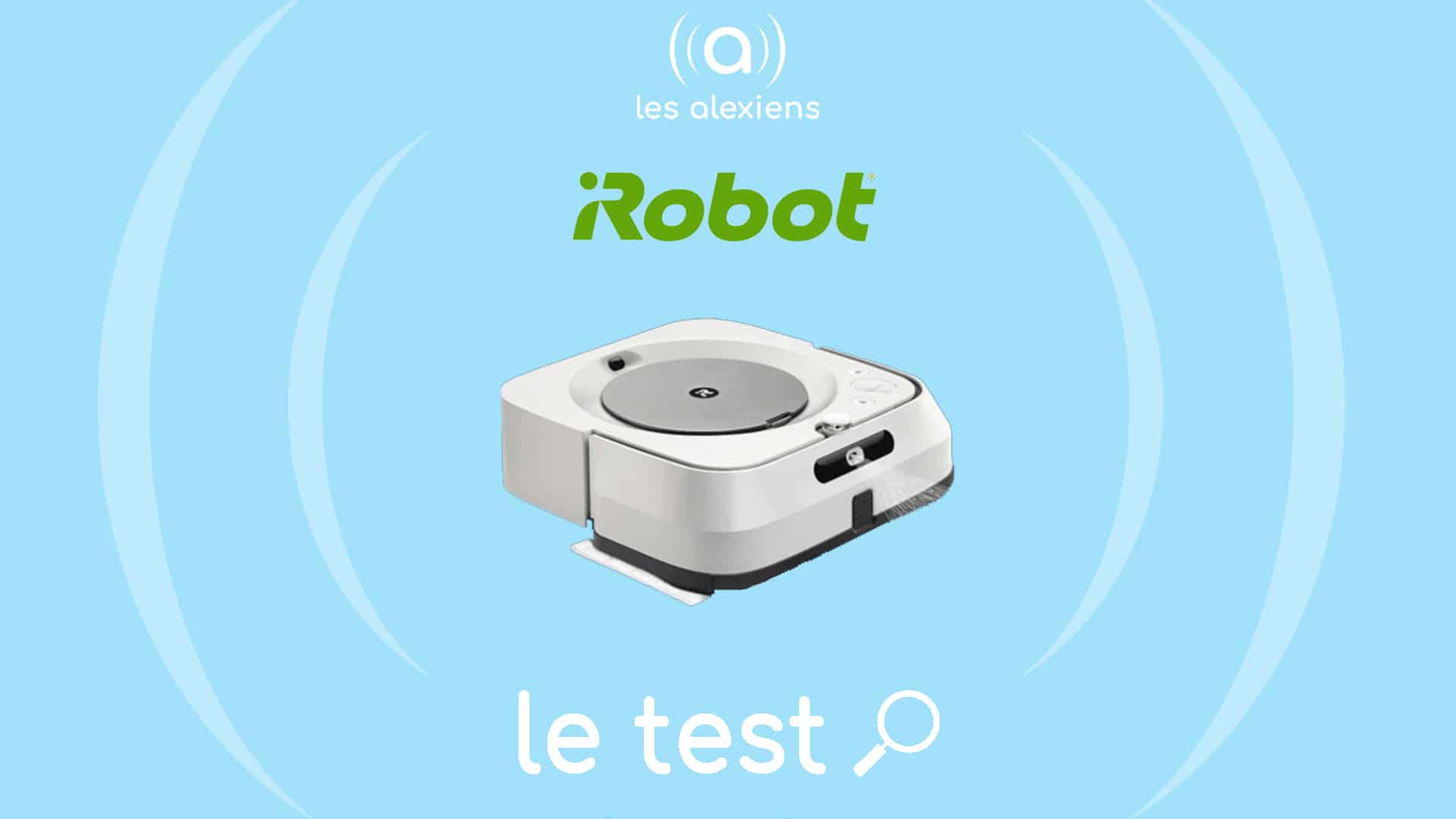 Test iRobot Braava Jet M6 : un robot laveur pour dire adieu à