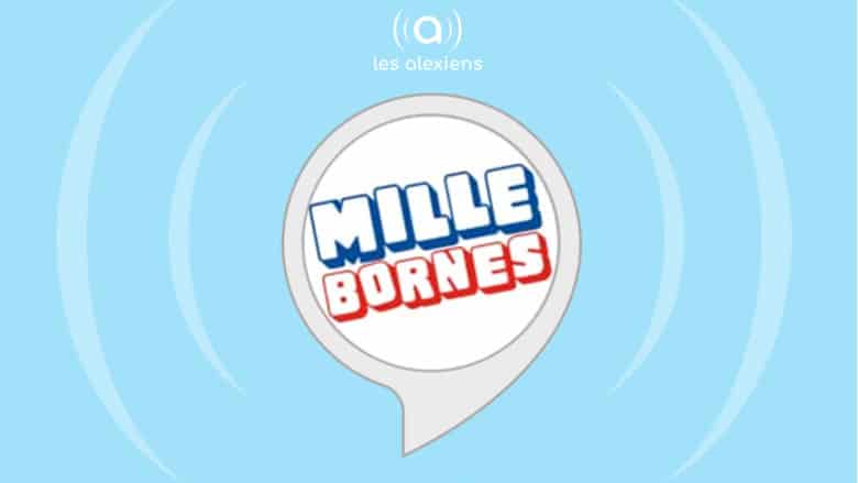 Mille Bornes : une skill Alexa Echo pour jouer au célèbre