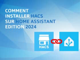 Comment intégrer HACS à Home Assistant version 2024 facilement
