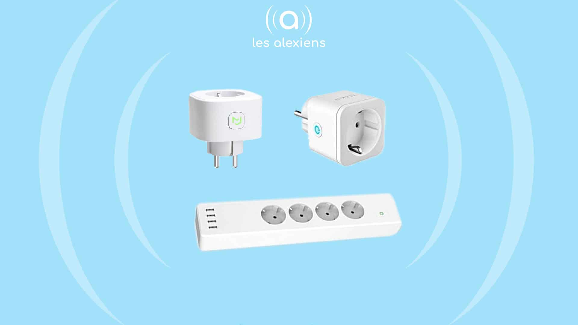 Choisir une prise connectée : 10 points à prendre en compte – Les Alexiens