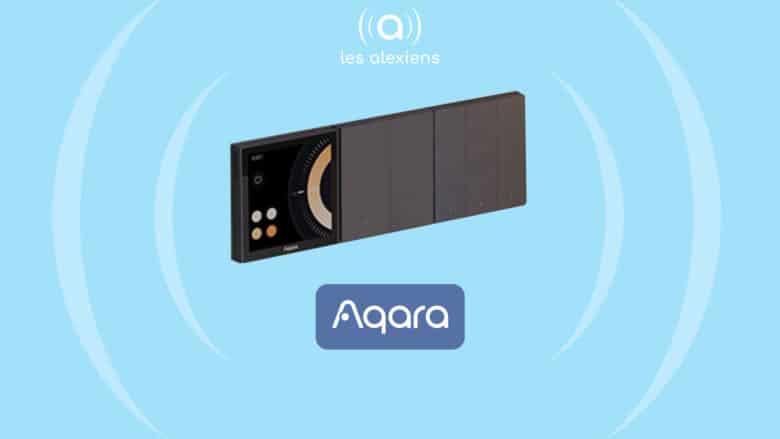 Nouveautés domotique Aqara : interrupteur tactile S1 et interrupteurs connectés H1 Pro