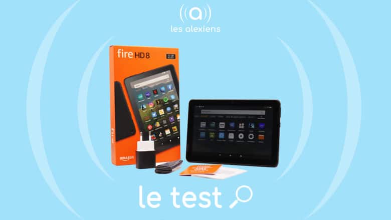 Amazon Fire HD 8 avec Alexa : test, avis et prix de la tablette