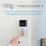 Avis et note Ring 3 : sonnette vidéo compatible Alexa Echo