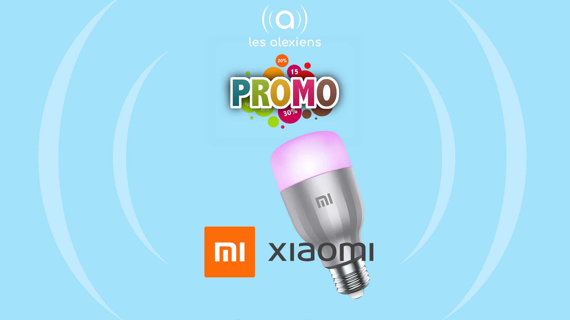 [BON PLAN] 25 sur Xiaomi Mi LED une ampoule connectée compatible