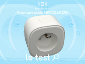 Notre avis sur la prise connectée Meross MSS210FR