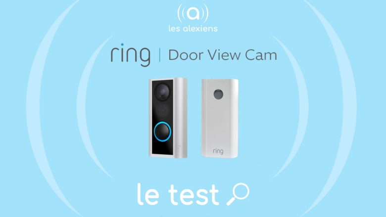 Notre avis sur Ring Door View Cam : le judas connecté compatible Alexa