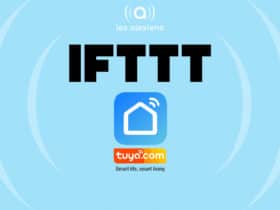 IFTTT et Smart Life de nouveau compatibles