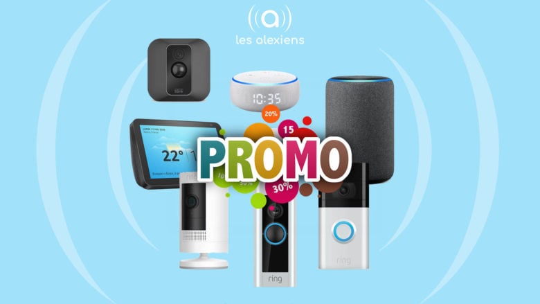 Promotions sur les appareils Amazon : Echo, Ring, Blink