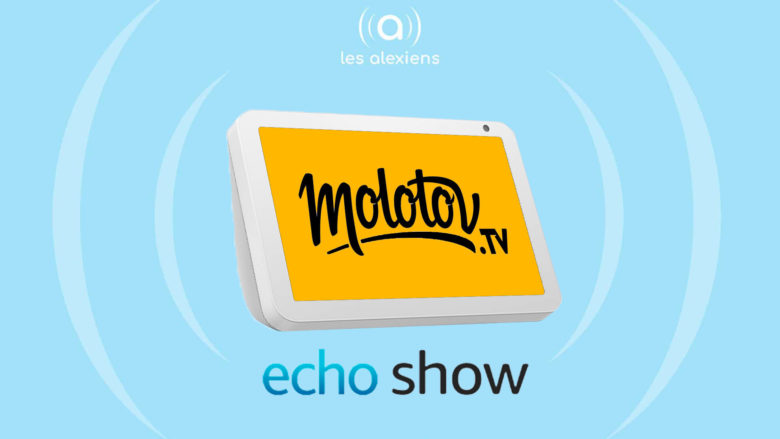 Molotov débarque sur Echo Show !