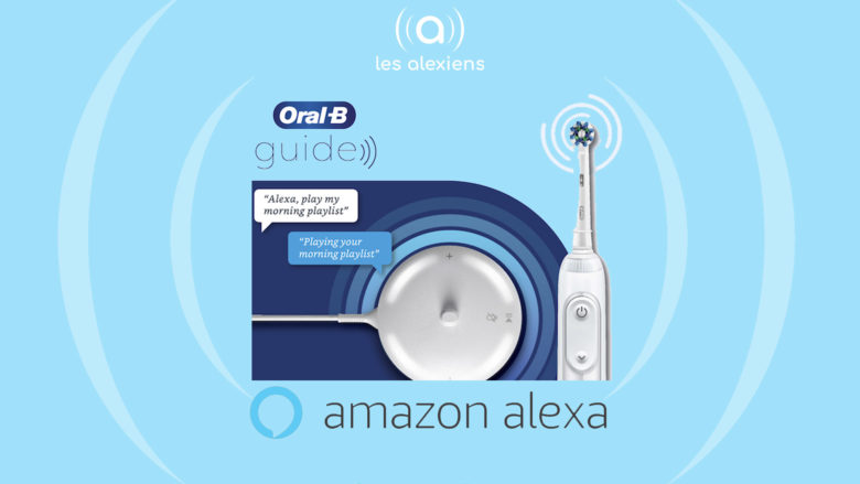 Oral-B Guide : une brosse à dents connectée avec Amazon Alexa intégrée