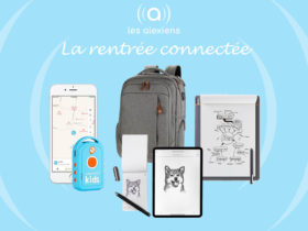 Les meilleurs objets connectés pour la rentrée des classes