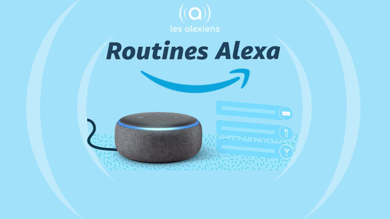 Amazon annonce la possibilité de partager ses routines