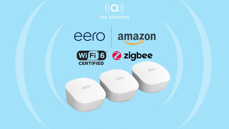 Amazon dévoilerait bientôt un routeur eero Pro 6 avec Wi-Fi 6 et ZigBee