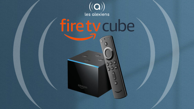 Sortie en France du Amazon Fire TV Cube