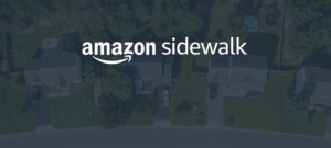 Amazon Sidewalk arrive fin 2020