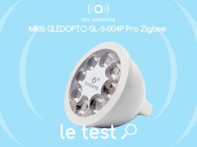 Notre avis sur les ampoules GLEDOPTO MR16 ZigBee avec Alexa et Google Home