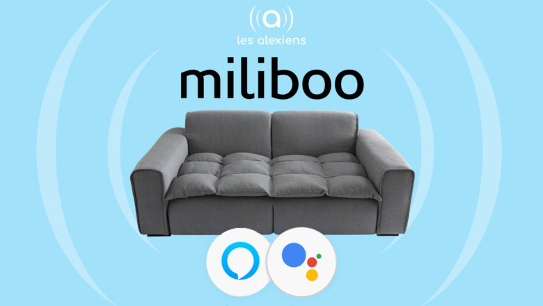 Miliboo Connected : un canapé connecté compatible Amazon Alexa et Google Assistant