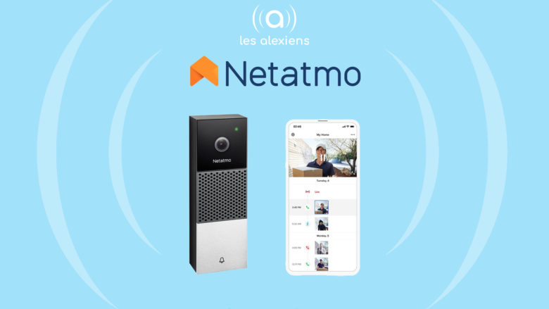 La sonnette vidéo Netatmo bientôt disponible en France