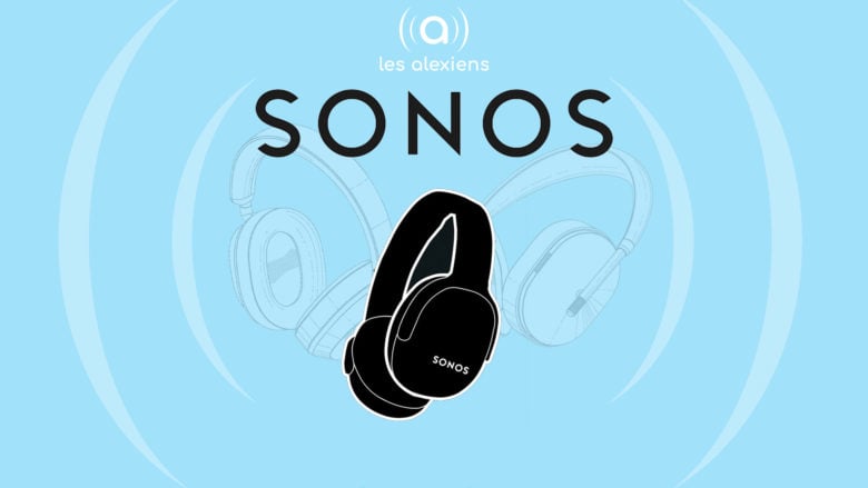 Sonos dépose deux brevets de casques audio compatibles Amazon Alexa et Google Assistant