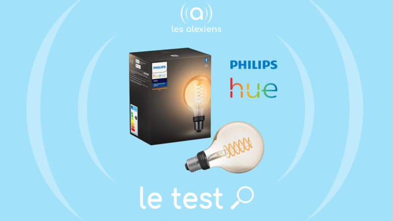 Notre avis sur l'ampoule Philips Hue White FIlament E27 dans sa version globe