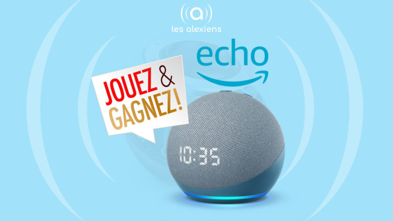 Gagnez la nouvelle enceinte Amazon Echo Dot 4 avec horloge