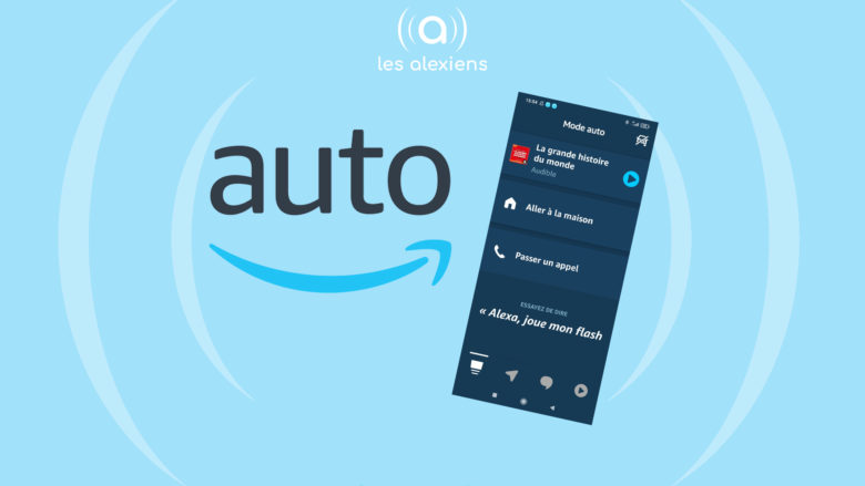 Amazon lance un mode Auto dans l'application Alexa