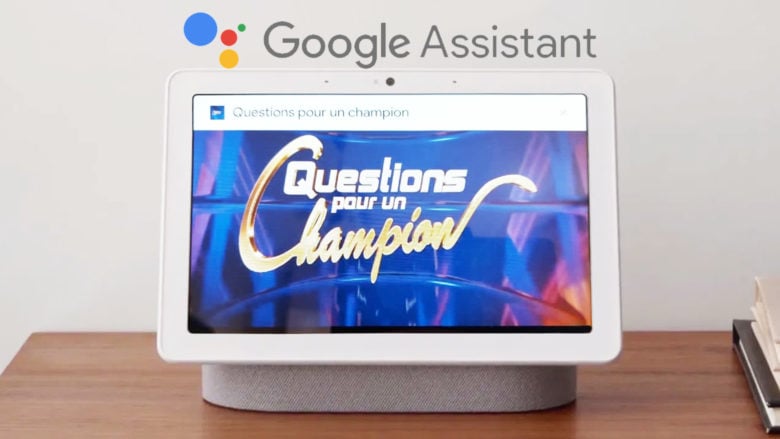 Google Assistant permet de jouer à Questions pour un champion grâce à Google Assistant sur Nest Hub !