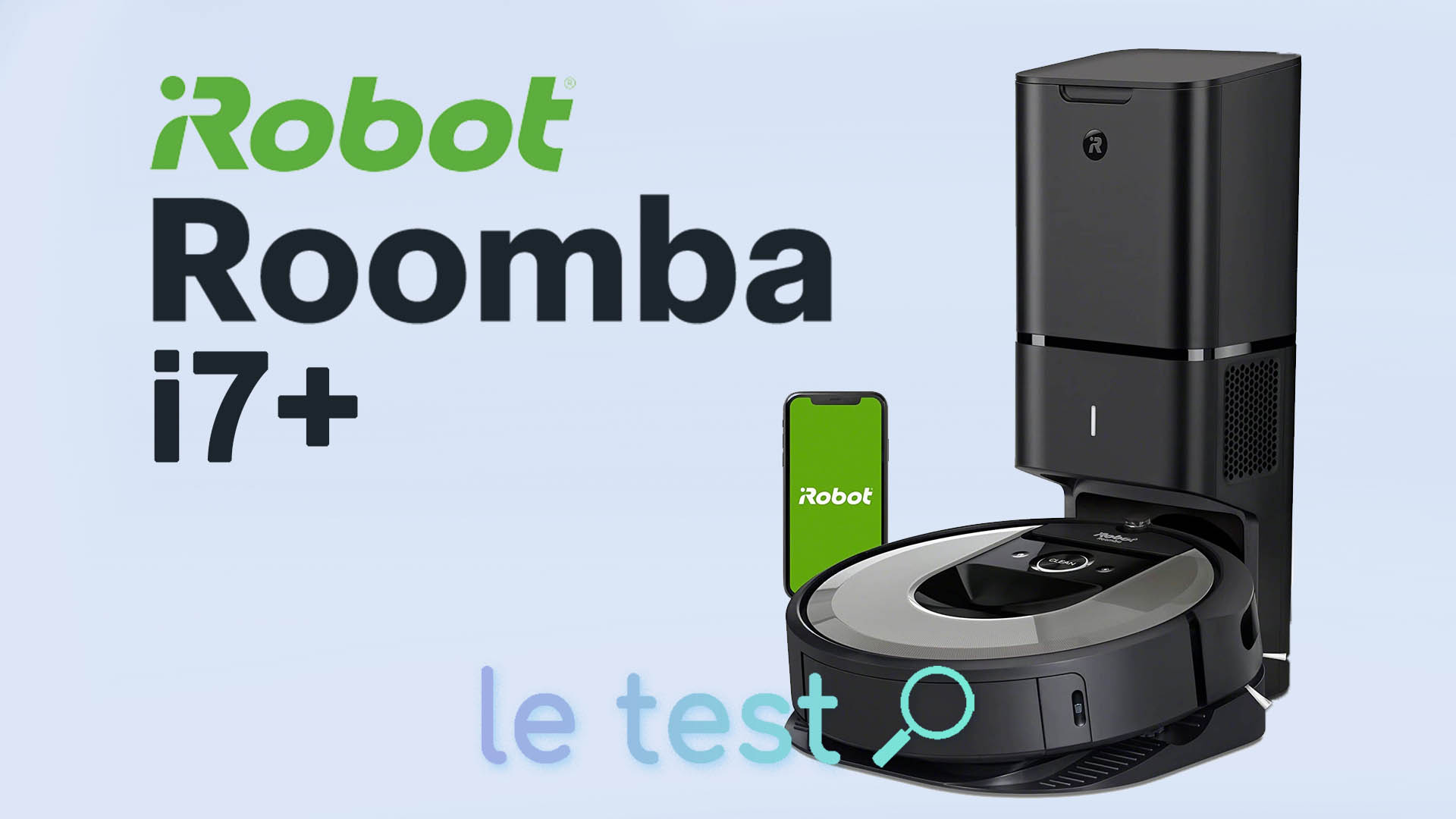 Test iRobot Roomba i7+ : un des meilleurs aspirateurs robots – Les Alexiens