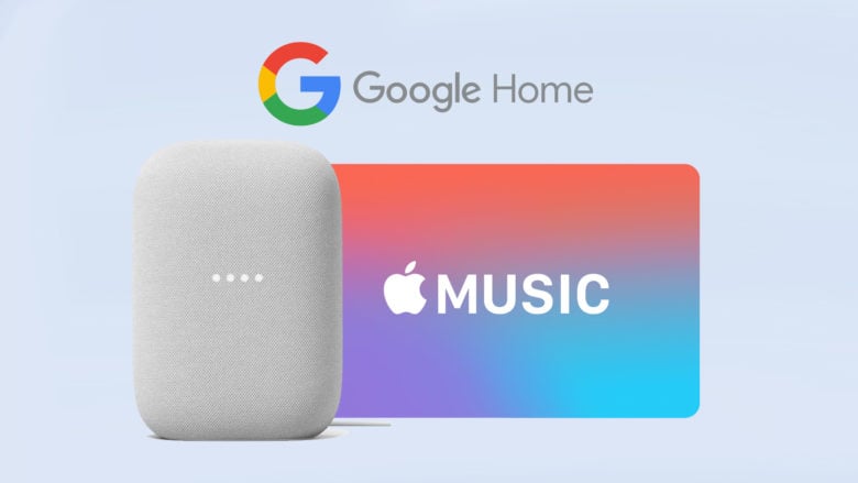 Google annonce la disponibilité en France de Apple Music sur Google Home