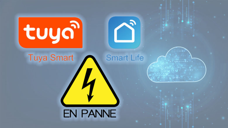 Tuya confirme une panne géante sur ses serveurs IoT Smart Life !
