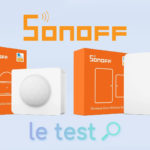 Notre avis sur les détecteurs de mouvements et capteurs d'ouverture de Sonoff en ZigBee