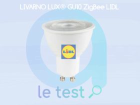 Notre avis sur l'ampoule connectée Livarno Lux GU10 de Lidl