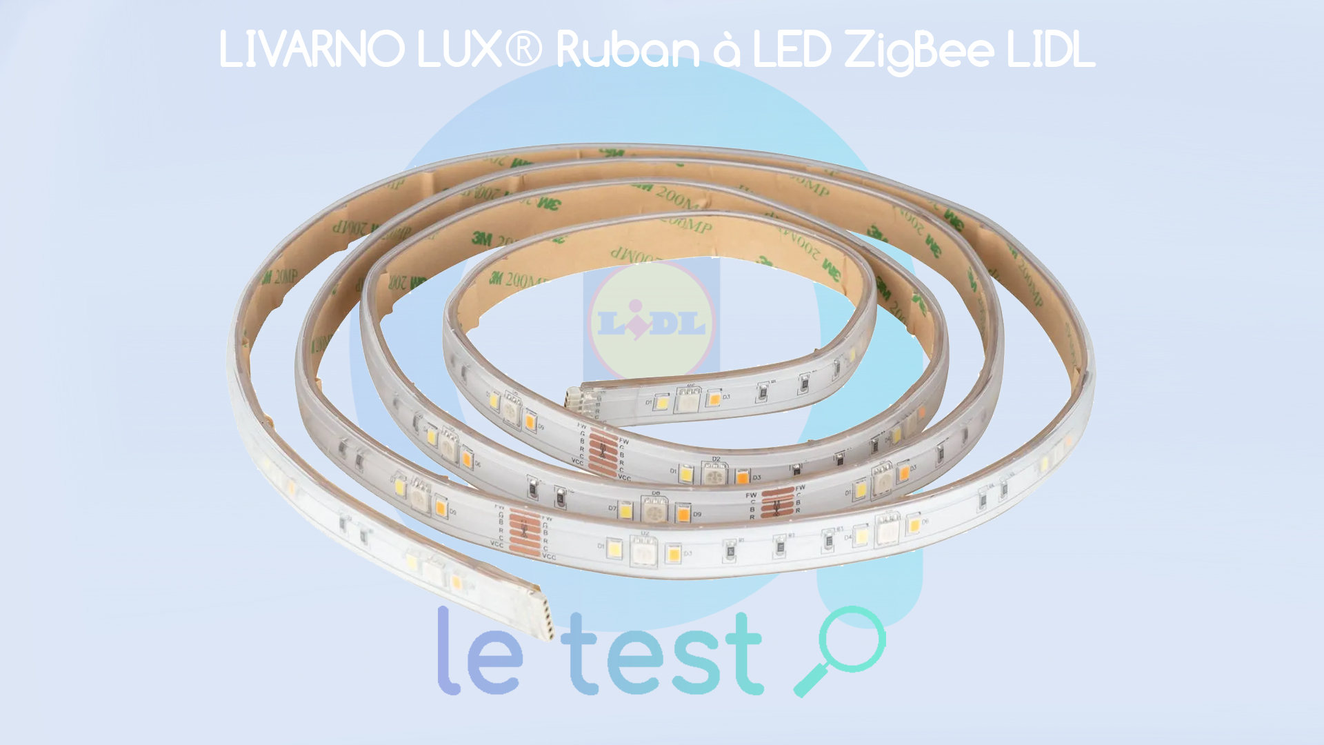 Test Ruban LED Livarno Lux : la bande à Lidl – Les Alexiens