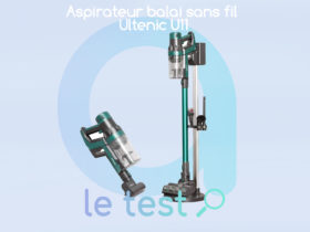 Notre avis sur l'aspirateur balai Ultenic U11