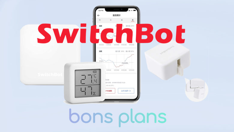 SwitchBot, une solution domotique pas cher !