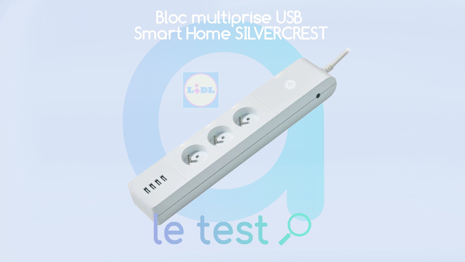 Test SilverCrest Bloc Multiprise USB : Lidl met du ZigBee dans vos