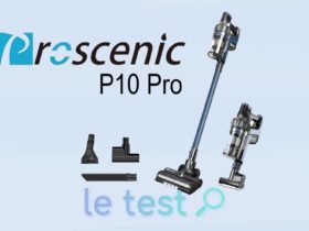 Notre avis sur l'aspirateur balai Proscenic P10 Pro