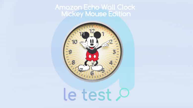 Notre avis sur Echo Wall Clock Mickey Mouse Edition
