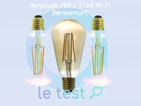 Notre avis sur l'ampoule Benexmart ST64 compatible Alexa et Google