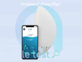 Test et avis sur l'analyseur d'eau connecté Flipr