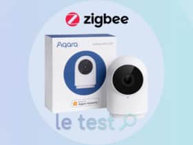 Notre avis sur la caméra Hub Aqara G2H WiFi et ZigBee