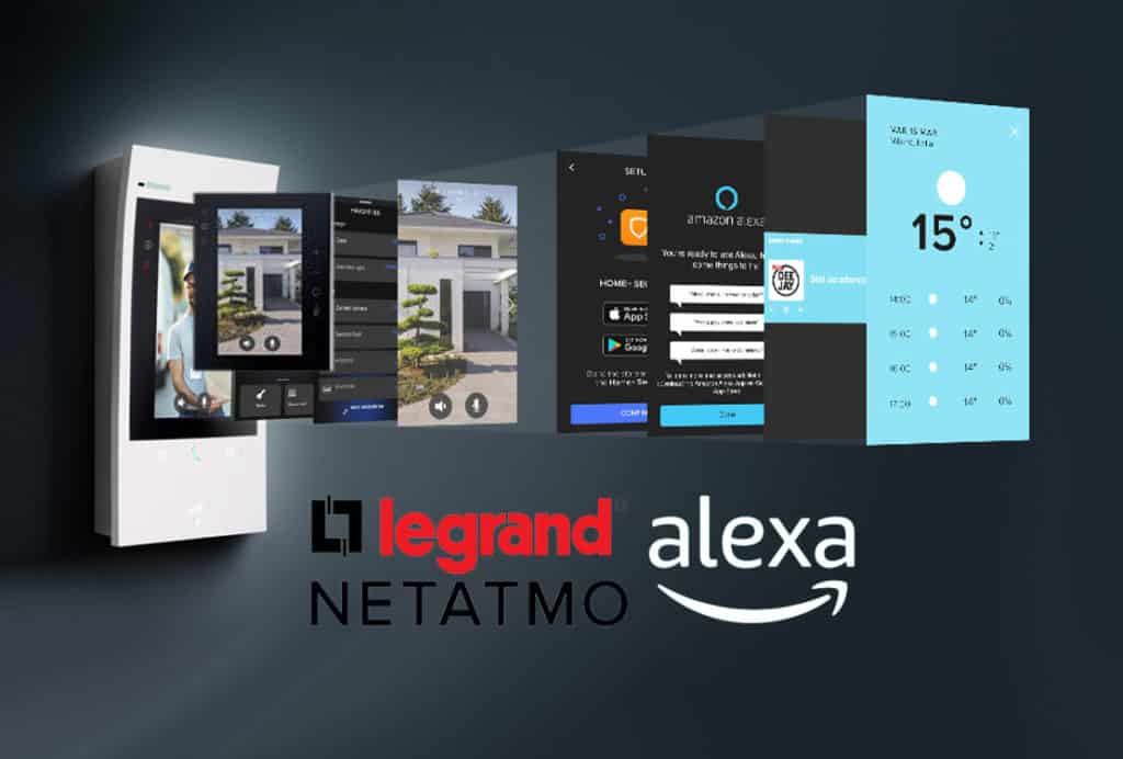 Legrand sort un visiophone connecté compatible Amazon Alexa sous la marque Bticino avec Netatmo