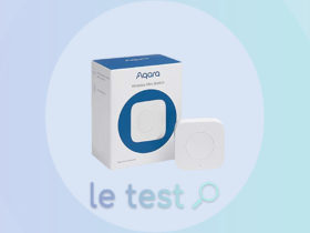 Notre avis sur l'interrupteur bouton ZigBee Aqara